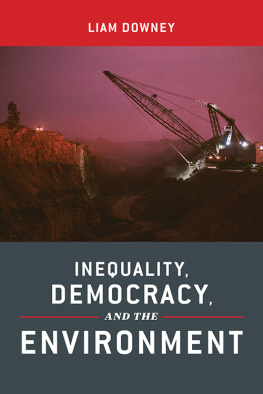 Liam Downey - Inequality, Democracy, and the Environment