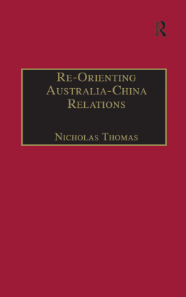 Nicholas Thomas - Re-Orienting Australia-China Relations: 1972 to the Present
