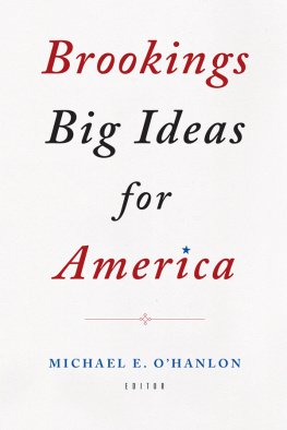 Michael E. OHanlon - Brookings Big Ideas for America