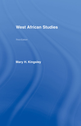 Mary H. Kingsley West African Studies