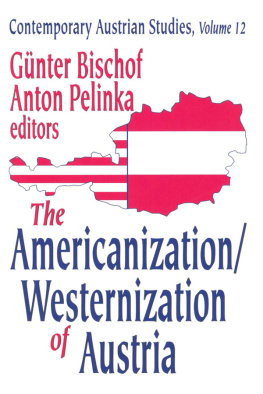 Gã¨unter Bischof - The Americanization/Westernization of Austria