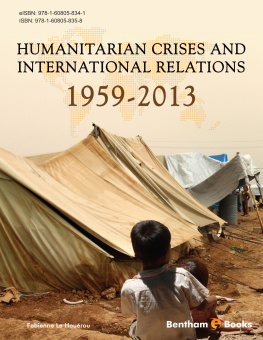 Fabienne Le Houérou Humanitarian Crises and International Relations 1959-2013