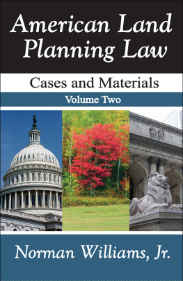 Jr Williams - American Land Planning Law: Case and Materials, Volume 2