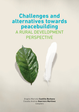 Israel Biel Portero - Challenges and Alternatives Towards Peacebuilding: A Rural Development Perspective