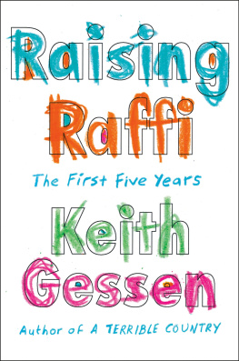 Keith Gessen Raising Raffi: The First Five Years