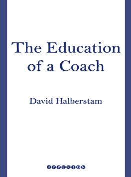 David Halberstam - The Education of a Coach