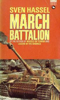 Sven Hassel - March Battalion