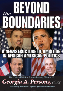 Georgia A Persons Beyond the Boundaries: A New Structure of Ambition in African American Politics