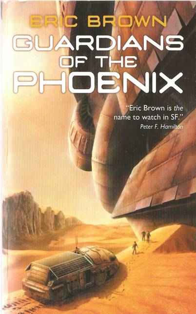 Guardians of the Phoenix by Eric Brown Scanned Proofed by - photo 1