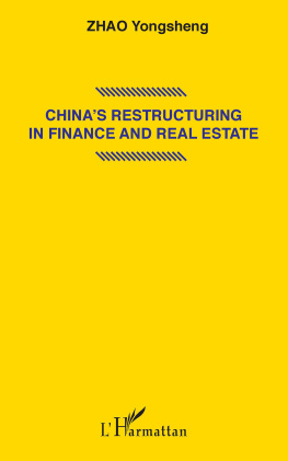 Yongsheng ZHAO - Chinas Restructuring in Finance and Real Estate