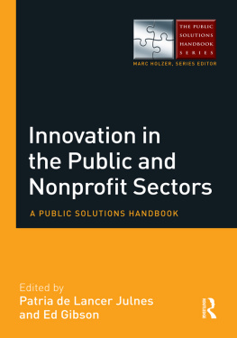 Patria de Lancer Julnes - Innovation in the Public and Nonprofit Sectors: A Public Solutions Handbook