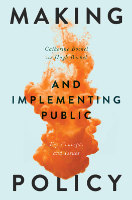 Catherine Bochel - Making and Implementing Public Policy: Key Concepts and Issues