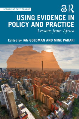 Ian Goldman - Using Evidence in Policy and Practice: Lessons From Africa