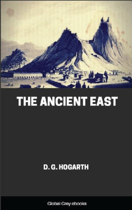 D. G. Hogarth The Ancient East