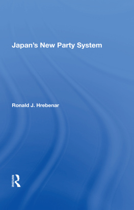 Ronald J. Hrebenar Japans New Party System