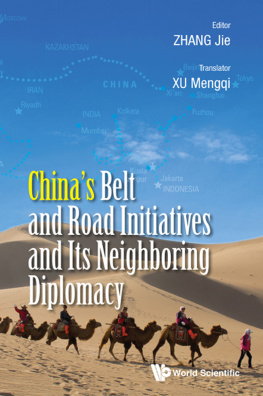 Jie Zhang - Chinas Belt and Road Initiatives and Its Neighboring Diplomacy