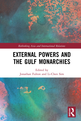 Li-Chen Sim - External Powers and the Gulf Monarchies