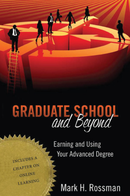 Mark H. Rossman - Managing the Graduate School Experience: From Acceptance to Graduation and Beyond