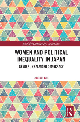 Mikiko Eto - Women and Political Inequality in Japan: Gender Imbalanced Democracy