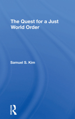 Samuel S. Kim - The Quest for a Just World Order