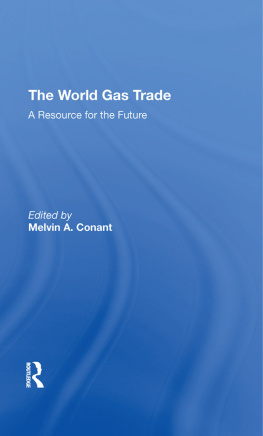 Melvin A Conant The World Gas Trade: A Resource for the Future