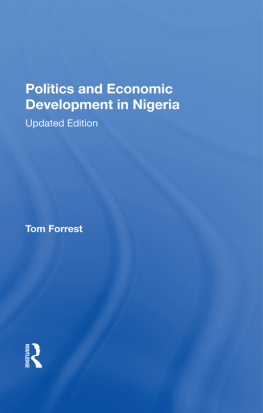 Tom Forrest - Politics and Economic Development in Nigeria