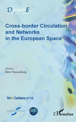 Birte Wassenberg - Cross-Border Circulation and Networks in the European Space