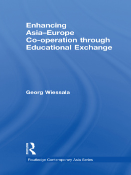 Georg Wiessala Enhancing Asia-Europe Co-Operation Through Educational Exchange