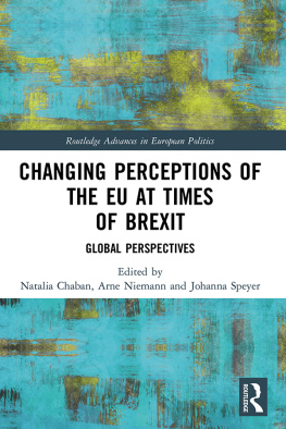 Natalia Chaban Changing Perceptions of the Eu at Times of Brexit: Global Perspectives