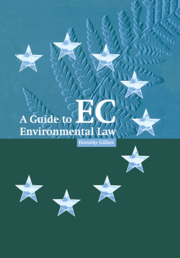 Dorothy Gillies - A Guide to EC Environmental Law