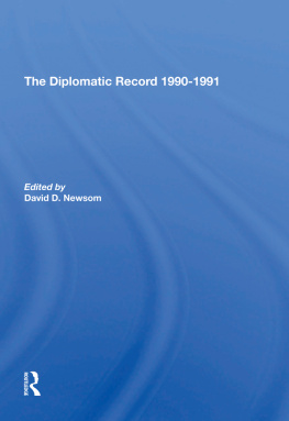 David D. Newsom - The Diplomatic Record 1990-1991