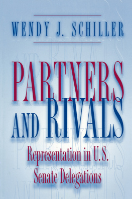 Wendy J. Schiller - Partners and Rivals: Representation in U.S. Senate Delegations