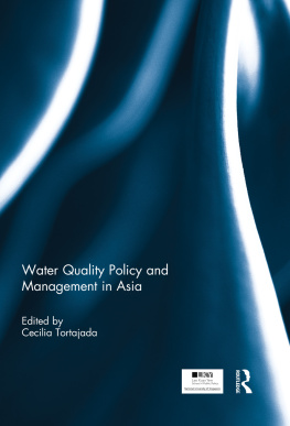 Cecilia Tortajada - Water Quality Policy and Management in Asia