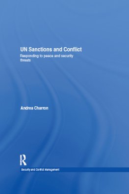 Andrea Charron - Un Sanctions and Conflict: Responding to Peace and Security Threats