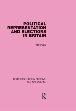 Peter Pulzer - Political Representation and Elections in Britain