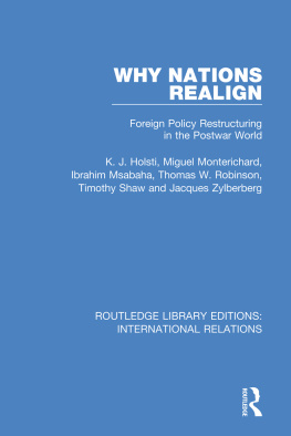 Kal Holsti Why Nations Realign: Foreign Policy Restructuring in the Postwar World