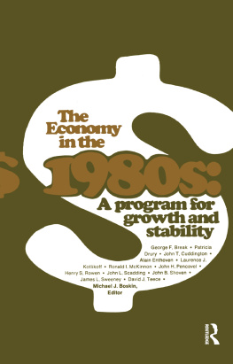 Michael J. Boskin - The Economy in the 1980s: A Program for Growth Stability