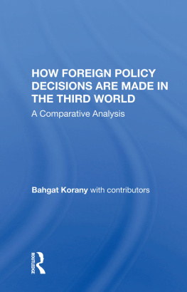Bahgat Korany - How Foreign Policy Decisions Are Made in the Third World: A Comparative Analysis