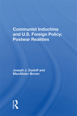 Joseph J Zasloff Communist Indochina and U.S. Foreign Policy: Postwar Realities