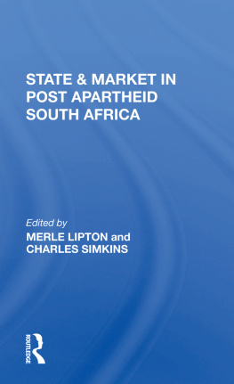 Merle Lipton - State & Market in Post Apartheid South Africa