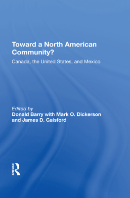 Donald Barry Toward a North American Community?: Canada, the United States, and Mexico