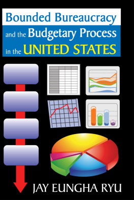 Jay Eungha Ryu - Bounded Bureaucracy and the Budgetary Process in the United States