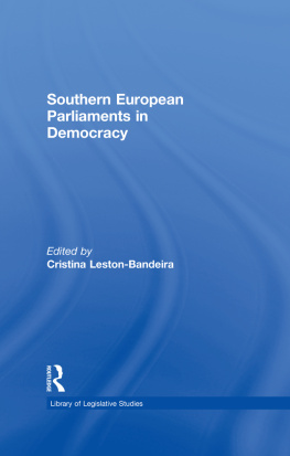 Cristina Leston-Bandeira Southern European Parliaments in Democracy