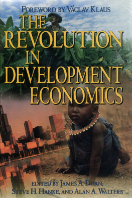 James A. Dorn - The Revolution in Development Economics