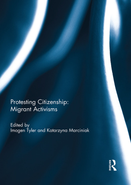 Imogen Tyler - Protesting Citizenship: Migrant Activisms