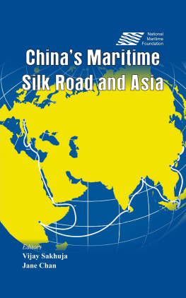 Vijay Sakhuja Chinas Maritime Silk Road and Asia