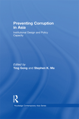 Ting Gong - Preventing Corruption in Asia: Institutional Design and Policy Capacity