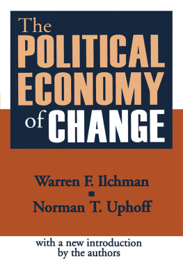 Warren Frederick Ilchman - The Political Economy of Change