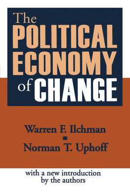 Warren Frederick Ilchman The Political Economy of Change