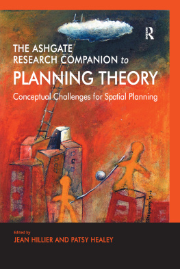 Jean Hillier The Ashgate Research Companion to Planning Theory: Conceptual Challenges for Spatial Planning